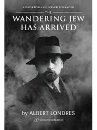 WANDERING JEW HAS ARRIVED