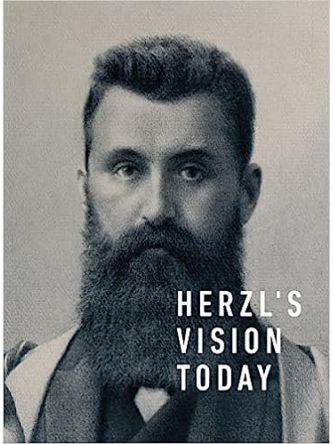 HERZL’S VISION