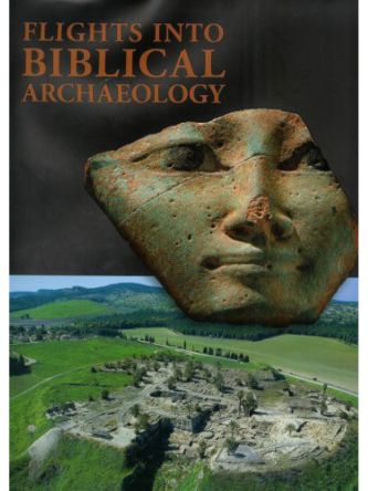 FLIGHTS INTO BIBLICAL ARCHAEOLOGY