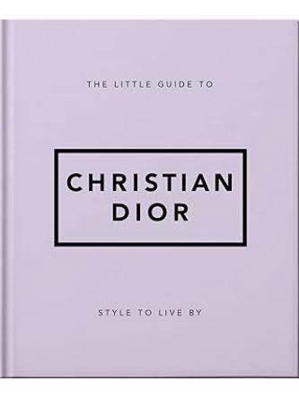 LITTLE GUIDE TO CHRISTIAN DIOR